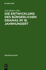 Die Entwicklung des bürgerlichen Dramas im 18. Jahrhundert: Ausgewählte Texte