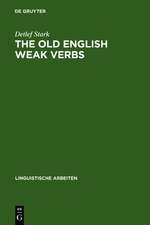 The old English weak verbs: a diachronic and synchronic analysis