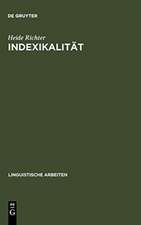 Indexikalität: ihre Behandlung in Philosophie und Sprachwissenschaft