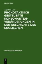 Phonotaktisch gesteuerte Konsonantenveränderungen in der Geschichte des Englischen