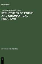 Structures of Focus and Grammatical Relations