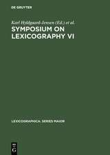 Symposium on Lexicography VI: proceedings of the Sixth International Symposium on Lexicography May 7 - 9, 1992 at the University of Copenhagen