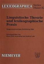 Linguistische Theorie und lexikographische Praxis: Symposiumsvorträge, Heidelberg 1996