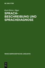 Sprachbeschreibung und Sprachdiagnose: empirische Untersuchung zur Beschreibung und Diagnose des mündlichen sprachlichen Handelns von Schülern der Orientierungsstufe