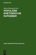 Populäre rhetorische Ratgeber: historisch-systematische Untersuchungen