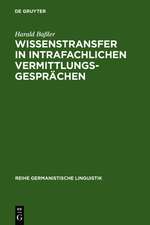 Wissenstransfer in intrafachlichen Vermittlungsgesprächen: Eine empirische Untersuchung von Unterweisungen in Lehrwerkstätten für Automobilmechaniker