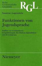 Funktionen von Jugendsprache: Studien zu verschiedenen Gesprächstypen des Dialogs Jugendlicher mit Erwachsenen