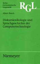 Diskurslexikologie und Sprachgeschichte der Computertechnologie