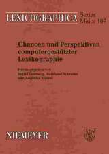 Chancen und Perspektiven computergestützter Lexikographie: Hypertext, Internet und SGML/XML für die Produktion und Publikation digitaler Wörterbücher