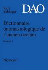 Kurt Baldinger: Dictionnaire onomasiologique de l'ancien occitan (DAO). Fascicule 9