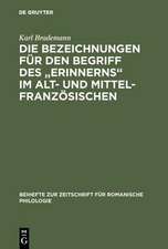 Die Bezeichnungen für den Begriff des "Erinnerns" im Alt- und Mittelfranzösischen: eine synchronisch-diachronische Untersuchung