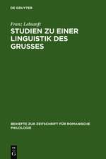 Studien zu einer Linguistik des Grußes: Sprache und Funktion der altfranzösischen Grußformeln