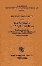 Die Semantik der Adjektivstellung: Eine kognitive Studie zur Konstruktion >Adjektiv + Substantiv< im Spanischen, Französischen und Italienischen