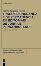 Traços de mudança e de permanência em editoriais de jornais pernambucanos: Da forma ao sentido