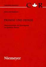 Fremde und Feinde: Phänomenologie des Heterogenen im Quebecer Roman