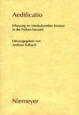 Aedificatio: Erbauung im interkulturellen Kontext in der Frühen Neuzeit