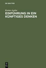 Einführung in ein künftiges Denken: Über Marx und Heidegger