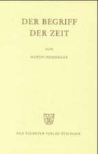 Der Begriff der Zeit: Vortrag vor der Marburger Theologenschaft, Juli 1924