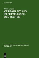 Verbableitung im Mittelhochdeutschen: Eine synchron-funktionale Analyse der Motivationsbeziehungen suffixaler Verbwortbildungen