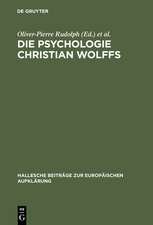 Die Psychologie Christian Wolffs: Systematische und historische Untersuchungen