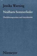 Neidharts Sommerlieder: Überlieferungsvarianz und Autoridentität