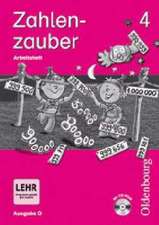 Zahlenzauber 4 D. Arbeitsheft mit CD-ROM. Baden-Württemberg, Berlin, Brandenburg, Bremen, Hamburg, Hessen, Mecklenburg-Vorpommern, Niedersachsen, Nordrhein-Westfalen, Rheinland-Pfalz, Saarland, Sachsen, Sachsen-Anhalt, Schleswig-Holstein