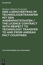 Der Lizenzvertrag im Technologietransfer mit den Andenpaktstaaten / The licence contract with respect to technology transfer to and from Andean Pact countries