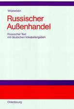 Russischer Außenhandel: Russischer Text mit deutschen Vokabelangaben