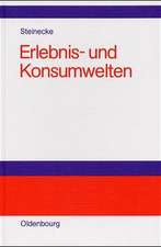 Erlebnis- und Konsumwelten