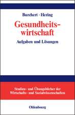 Gesundheitswirtschaft: Aufgaben und Lösungen