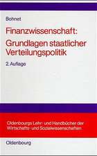 Finanzwissenschaft: Grundlagen staatlicher Verteilungspolitik