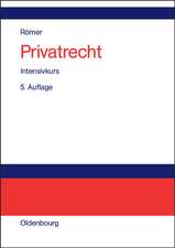 Privatrecht: Intensivkurs