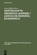 Wirtschaftsspanisch-Lexikon / Léxico de español económico