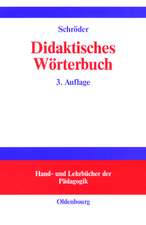 Didaktisches Wörterbuch: Wörterbuch der Fachbegriffe von 