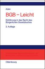 BGB - Leicht: Einführung in das Recht des Bürgerlichen Gesetzbuches