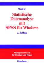 Statistische Datenanalyse mit SPSS für Windows