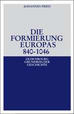 Die Formierung Europas 840-1046