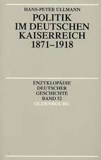 Politik im deutschen Kaiserreich 1871-1918