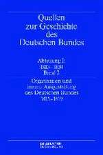 Organisation und innere Ausgestaltung des Deutschen Bundes 1815-1819