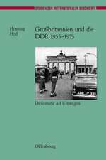 Großbritannien und die DDR 1955-1973