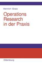 Operations Research in der Praxis: Anwendungen, Modelle, Algorithmen und JAVA-Programme