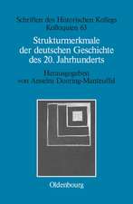 Strukturmerkmale der deutschen Geschichte des 20. Jahrhunderts