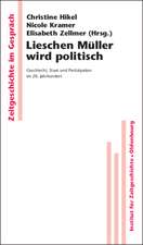 Lieschen Müller wird politisch: Geschlecht, Staat und Partizipation im 20. Jahrhundert