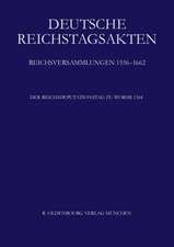 Deutsche Reichstagsakten, Der Reichsdeputationstag zu Worms 1564