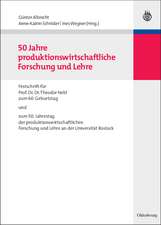 50 Jahre produktionswirtschaftliche Forschung und Lehre