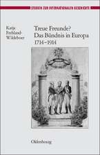 Treue Freunde? Das Bündnis in Europa 1714-1914