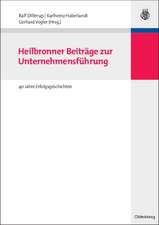 Heilbronner Beiträge zur Unternehmensführung: 40 Jahre Erfolgsgeschichten