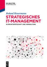 Strategisches IT-Management in Privatwirtschaft und Verwaltung