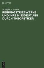 Reibungstriebwerke und ihre Missdeutung durch Theoretiker