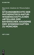 Sitzungsberichte der Mathematisch-Naturwissenschaftlichen Abteilung der Bayerischen Akademie der Wissenschaften zu München. Heft 2/1926